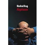 Abgehauen: Ein Mitschnitt und ein Tagebuch