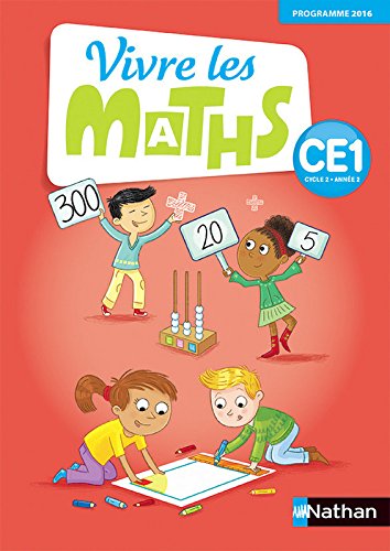 Download Vivre les maths CE1 Cycle 2, Année 2, Fichier d'activités - Programme 2016