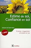 Image de Estime de soi, Confiance en soi : S'aimer, s'apprécier, croire en soi
