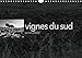 Produktbild VIGNES DU SUD terroirs d'AOC (Calendrier mural 2019 DIN A4 horizontal): Paysages des terroirs viticoles AOC du sud de la France (Calendrier mensuel, 14 Pages ) (Calvendo Nature)