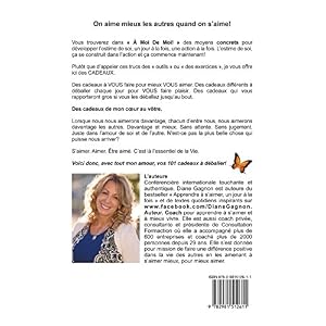 À moi de moi!: 101 cadeaux à se faire avec amour pour développer l'estime de soi