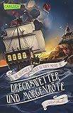 Dreckswetter und Morgenröte (Die Legenden der Blauen Meere, Band 1) by 