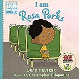 I am Rosa Parks (Ordinary People Change the World) by Brad Meltzer, Christopher Eliopoulos