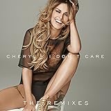 I Don't Care (The Remixes)