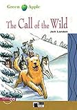 The Call of the Wild - Buch mit Audio-CD (Black Cat Green Apple - Step 2) by 