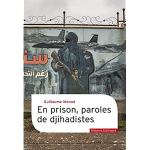 En prison, paroles de djihadistes
