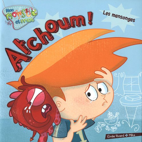 couverture de : Atchoum! / les mensonges