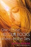Image de One of Those Hideous Books Where the Mother Dies (English Edition)