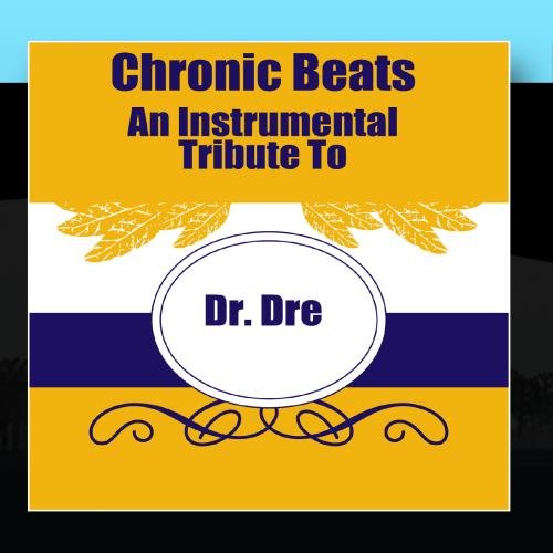 Price comparison product image Chronic Beats - An Instrumental Tribute To Dr. Dre