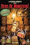 Here Be Monsters! (The Ratbridge Chronicles Book 1) (English Edition) by Alan Snow