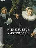 Rijksmuseum Amsterdam - Les merveilles de la collection