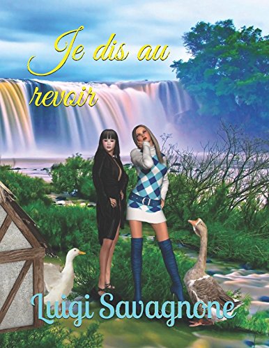 Je dis au revoir Je dis au revoir