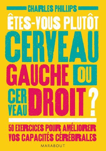 Download Etes-vous plutôt cerveau gauche ou cerveau droit?