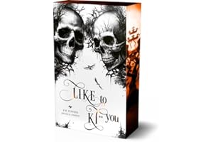 Like to ki** you: Mit wunderschönem limitierten Farbschnitt (Like to Fu**)