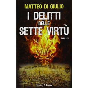 I delitti delle sette virtù I delitti delle sette virtù