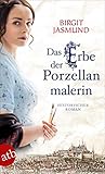 'Das Erbe der Porzellanmalerin' von Birgit Jasmund