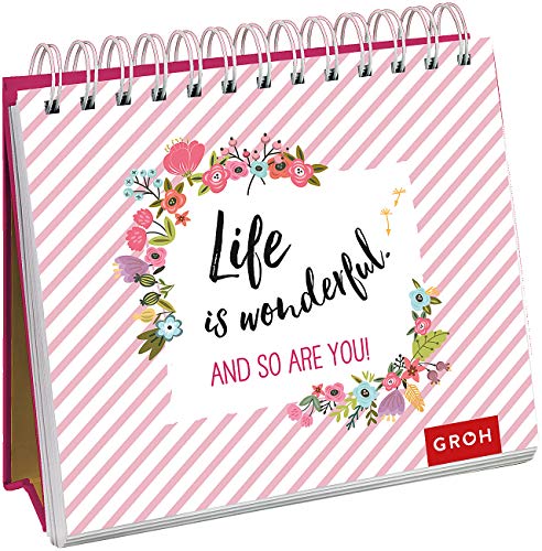 Preisvergleich Produktbild Life is wonderful. And so are you