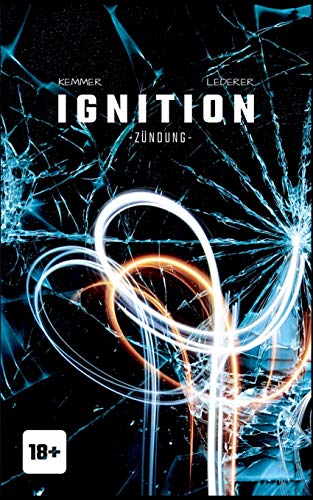 Ignition: - Zündung -