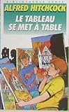 Le Tableau se met à table (Bibliothèque verte)