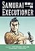 Samurai Executioner Volume 5: Ten Fingers, One Life by 