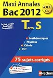 Image de MAXI ANNALES BAC 2012 TERM S