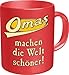 Produktbild Rahmenlos Tasse: Omas machen die Welt schöner - Geschenkidee - Top Qualität - Kaffee, Tee, Glühwein zum Totlachen