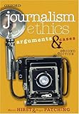 Image de Journalism Ethics: Arguments and Cases