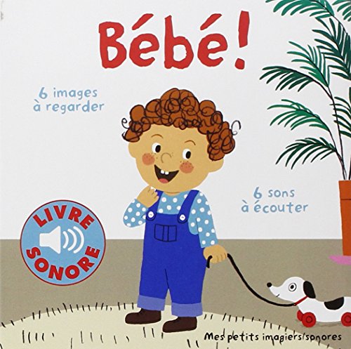 couverture de : B&eacute;b&eacute; !
