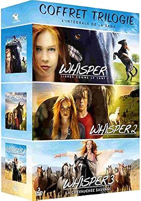 Whisper - Libres comme le vent + Whisper 2 + Whisper 3 : La chevauchée sauvage