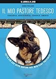 Image de Il mio pastore tedesco. Con DVD