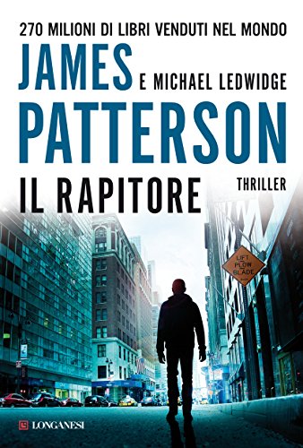 Download Il rapitore: Un caso di Michael Bennett, negoziatore NYPD (La Gaja scienza) Download Il rapitore: Un caso di Michael Bennett, negoziatore NYPD (La Gaja scienza)