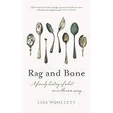 Rag and Bone: A Family History of What We've Thrown Away