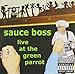 Produktbild Live at the Green Parrot by Sauce Boss (2012-04-24)