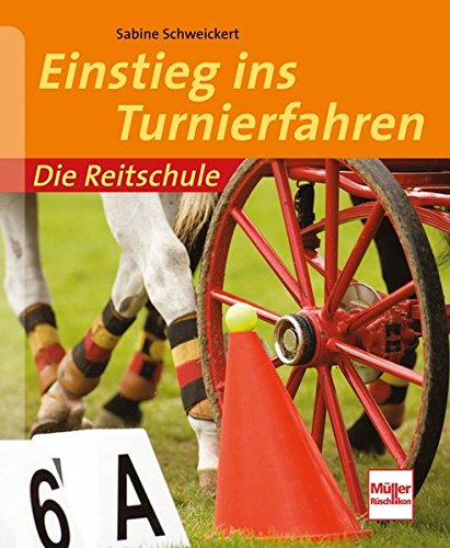 Download Einstieg ins Turnierfahren (Die Reitschule)