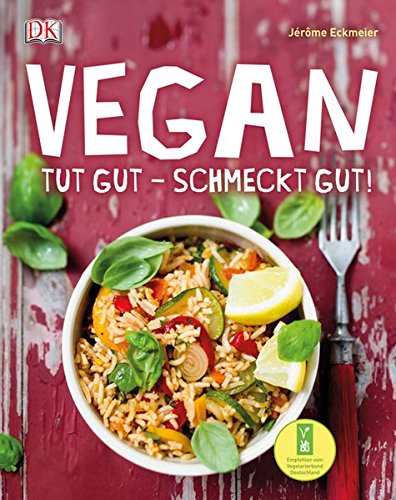 Download Vegan: Tut gut – schmeckt gut! Download Vegan: Tut gut – schmeckt gut!