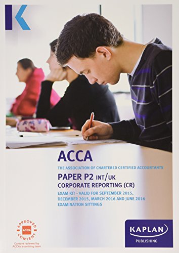Download P2 Corporate Reporting - Exam Kit (Acca Exam Kits)
