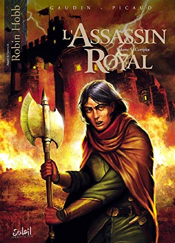 L'assassin royal T05: Complot by Christophe Picaud, Jean-Charles Gaudin