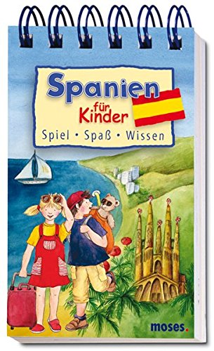 Download Spanien für Kinder (Reiseführer für Kinder) Download Spanien für Kinder (Reiseführer für Kinder)