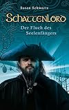 Cover zum Buch Schattenlord: Der Fluch des Seelenfän...