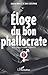 Produktbild Eloge du bon phallocrate: Mon idéal d'homme féministe