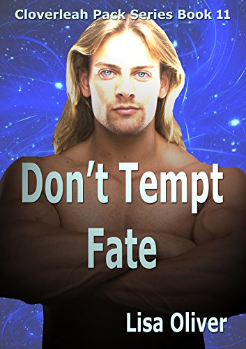 Livres Couvertures de Don't Tempt Fate (The Cloverleah Pack Book 13) (English Edition)