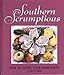 Southern Scrumptious: How to Cater Your Own Party - Betty Sims