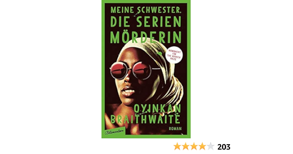 Amazon Fr Meine Schwester Die Serienmorderin Der 1 Sunday Times Bestseller Braithwaite Oyinkan Dincer Yasemin Livres