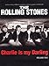 The Rolling Stones - Charlie Is My Darling: Irland 1965