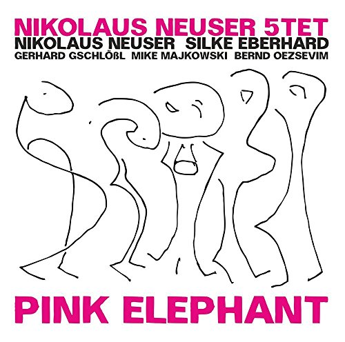Pink Éléphant/ Nikolaus Neuser 5tet