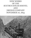 Image de New Works of the Bucyrus Steam Shovel and Dredge Company (English Edition)