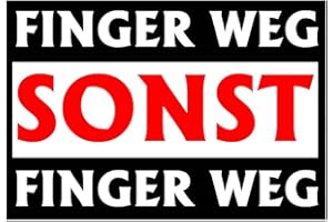 ‎STICKER-DEALER Aufkleber Sticker Finger Weg Sonst Finger Weg Autoaufkleber JDM Fun Tuning Moped Motorrad Simson Bike Laptop Wohnmobil LKW Quad