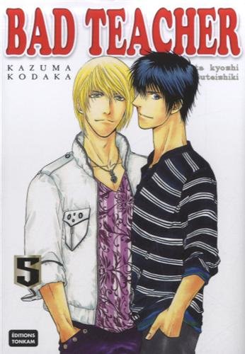 Bad Teacher — Tome 5