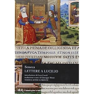 Lettere a Lucilio Lettere a Lucilio