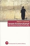 Israels Existenzkampf. Eine moralische Verteidigung seiner Kriege. by 